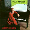 Paul Halley's solo album, PIANOSONG