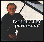 PIANOSONG, an album of piano music by Paul Halley